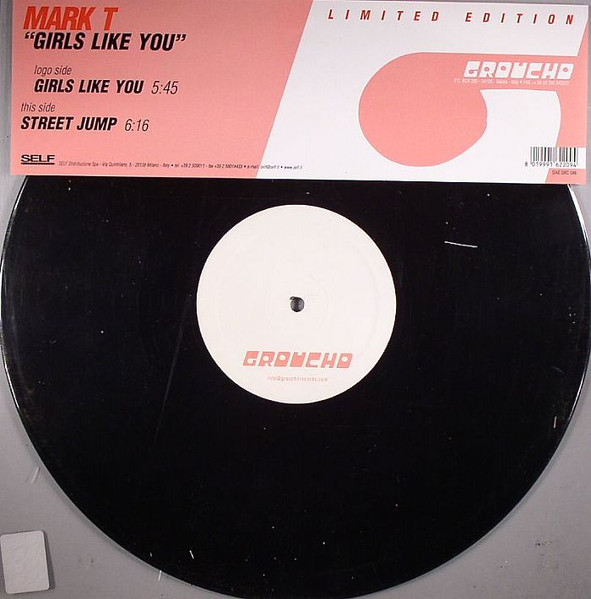 Mark T - Girls Like You | Groucho Records (GRC046)