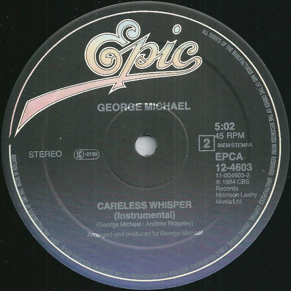 George Michael - Careless Whisper (Extended Mix) | Epic (EPCA 12-4603) - 4 George Michael - Careless Whisper (Extended Mix) | Epic (EPCA 12-4603) - 4