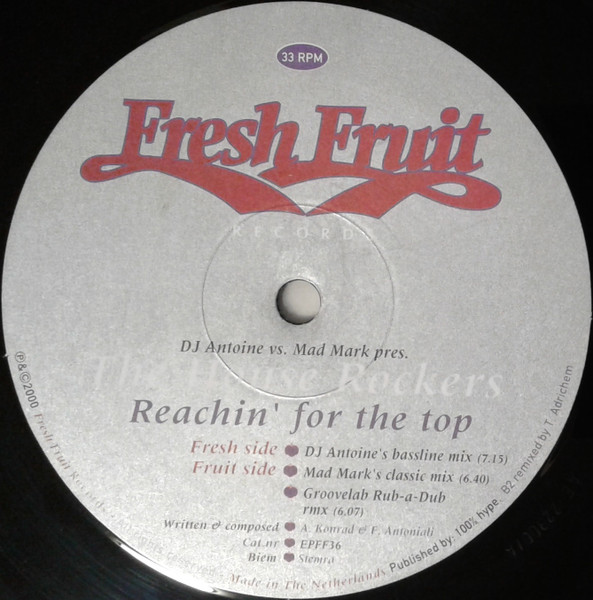 DJ Antoine vs. Mad Mark Pres. The House Rockers - Reachin' 4 The Top | Fresh Fruit Records (EPFF36) - 2