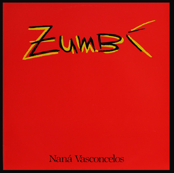 Naná Vasconcelos - Zumbi | Europa Records (JP 2013)