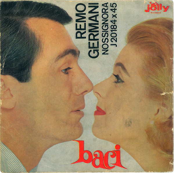 Remo Germani - Baci | Jolly Hi-Fi Records (J 20184x45) Remo Germani - Baci | Jolly Hi-Fi Records (J 20184x45)