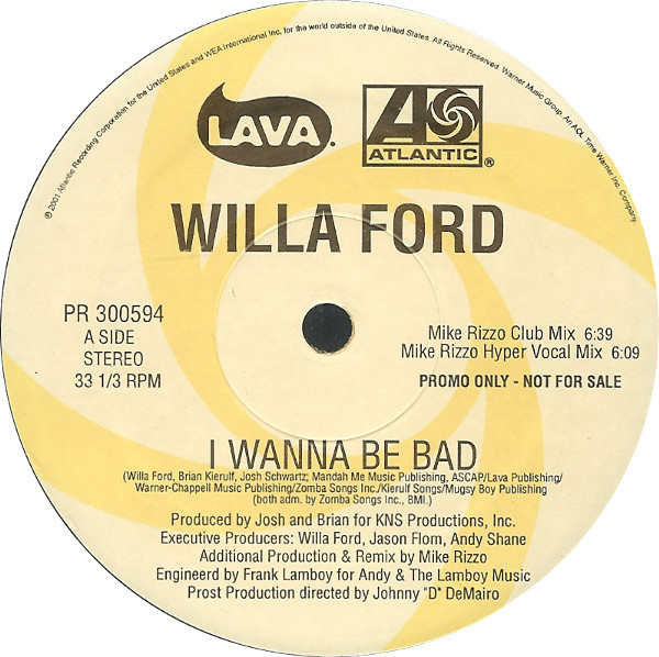 Willa Ford - I Wanna Be Bad | Lava (PR 300594)
