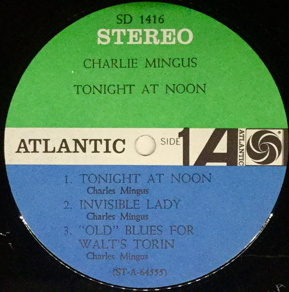 Charles Mingus - Tonight At Noon | Atlantic (SD 1416) - 3