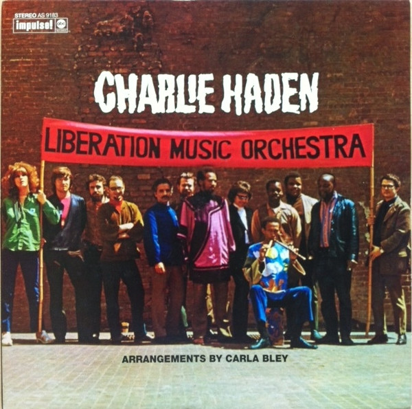 Charlie Haden - Liberation Music Orchestra | Impulse! (AS-9183)