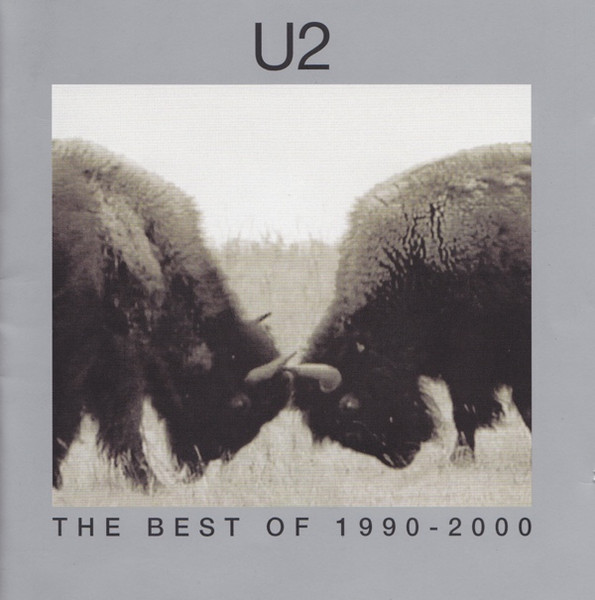 U2 - The Best Of 1990-2000 & B-Sides | Island Records (063 435-0)