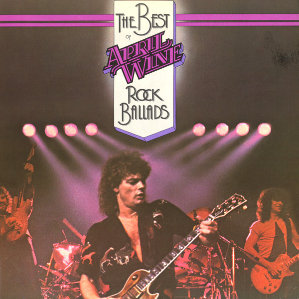 April Wine - The Best Of April Wine Rock Ballads | Aquarius Records (AQR532)