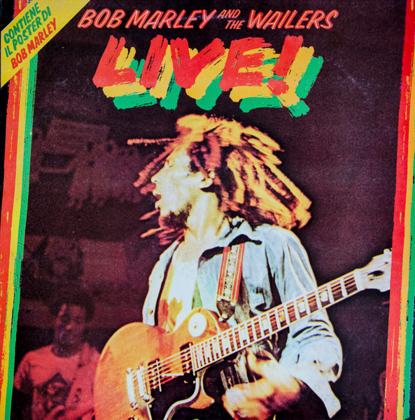 Bob Marley & The Wailers - Live! | Island Records (ILPS 19376)