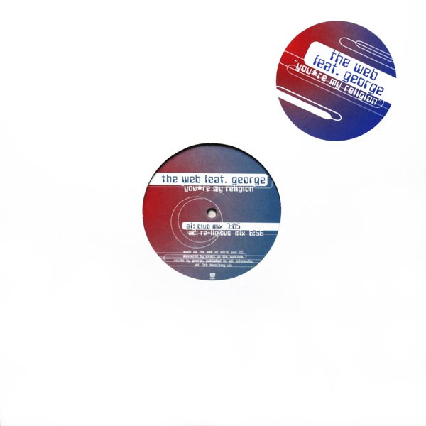 The Web Feat. George - You're My Religion | Motor Music (573 465-2)