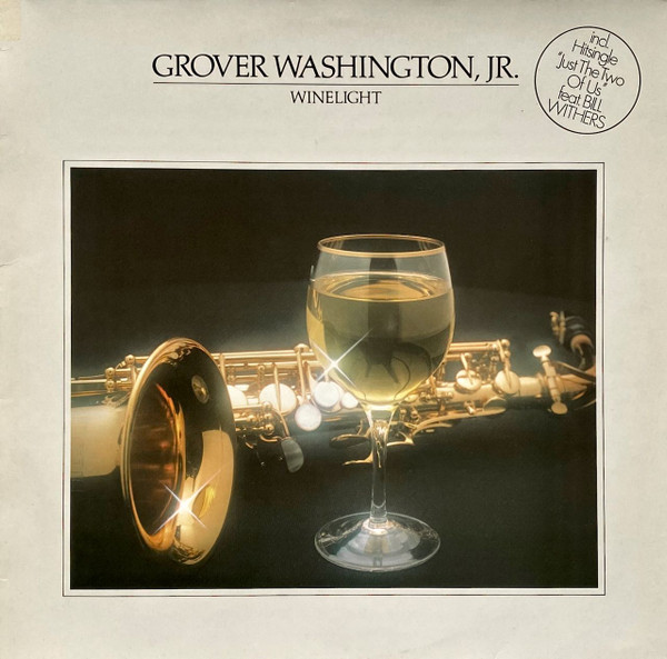 Grover Washington, Jr. - Winelight | Elektra (ELK 52 262)