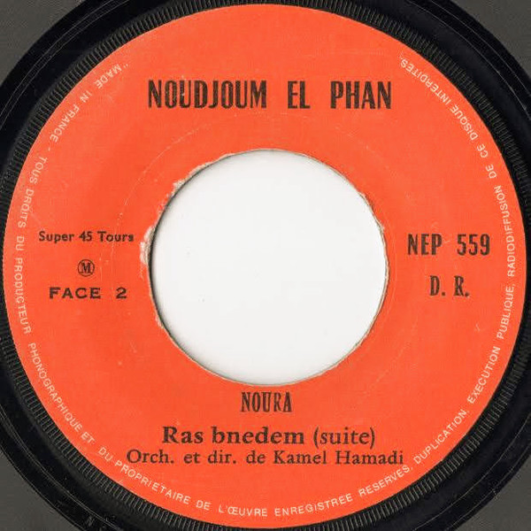 Noura = Noura - رأس بنادم = Ras Bnadem | Noudjoum El Phan (N° 559) - 4