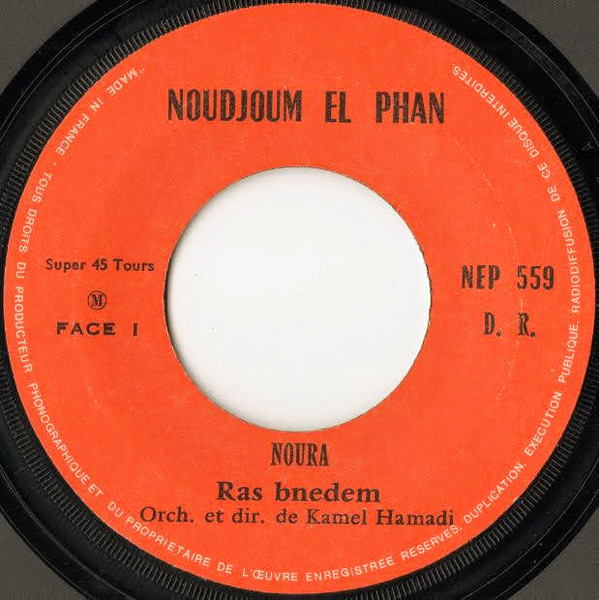 Noura = Noura - رأس بنادم = Ras Bnadem | Noudjoum El Phan (N° 559) - 3