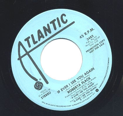 Roberta Flack - If Ever I See You Again | Atlantic (3483) Roberta Flack - If Ever I See You Again | Atlantic (3483)