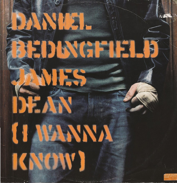 Daniel Bedingfield - James Dean (I Wanna Know) | Polydor (570 934-1) - main