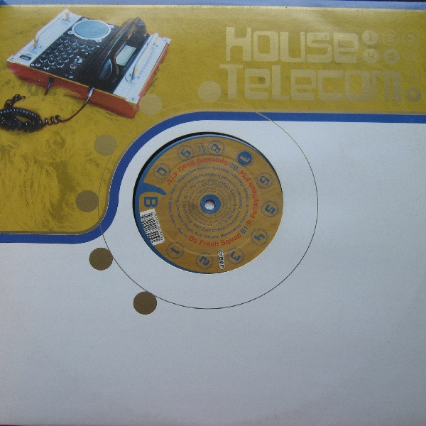 Da Fresh Squad - Spank Me Baby | House Telecom (HTel 007)