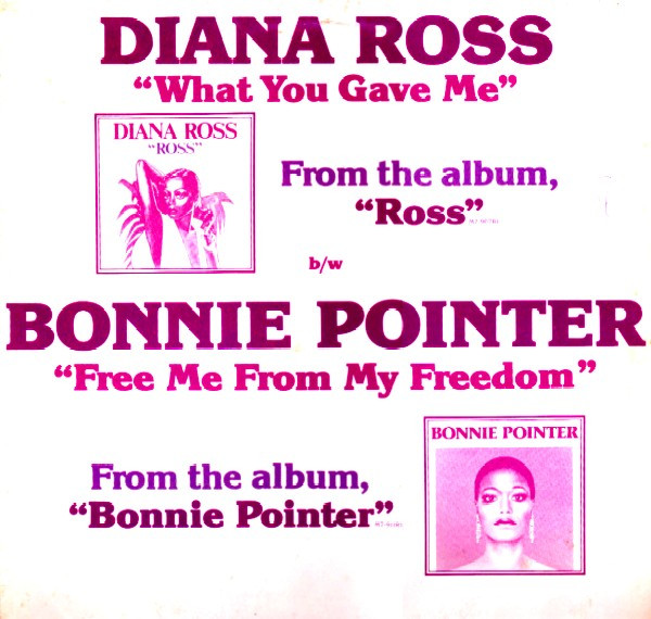 Diana Ross  &  Bonnie Pointer - What You Gave Me / Free Me From My Freedom | Motown (M 00011D1)