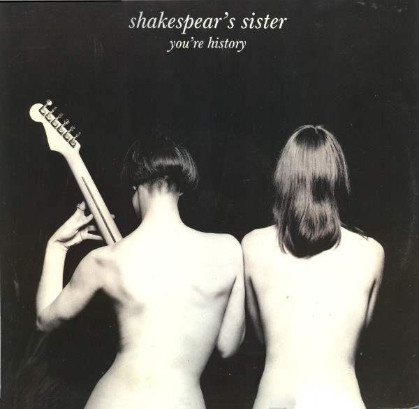 Shakespear's Sister - You're History | FFRR (FX 112)
