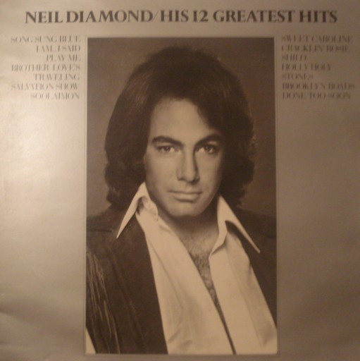 Neil Diamond - His 12 Greatest Hits | MCA Records (MAPS 7400) - main