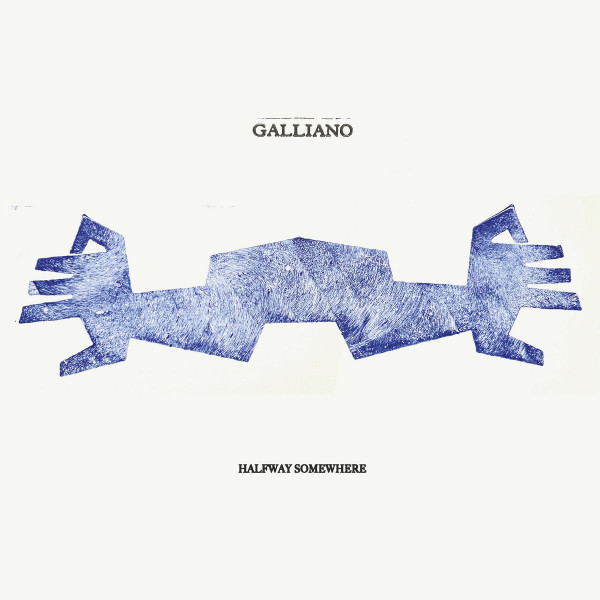 Galliano - Halfway Somewhere | Brownswood Recordings (BWOOD0363LPG)