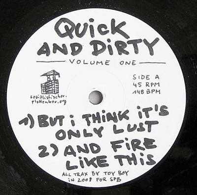 Toy Boy - Quick And Dirty Volume One | Sozialistischer Plattenbau (SPB12.013)