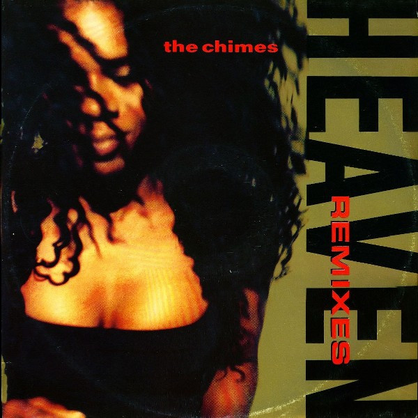 The Chimes - Heaven (Remixes) | CBS (655432-8)