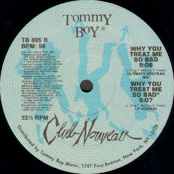 Club Nouveau - Why You Treat Me So Bad (Remix) | Tommy Boy (TB 895) - 2