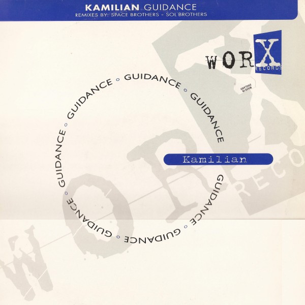 Kamilian - Guidance | Worx Records (WORX T 006) - main