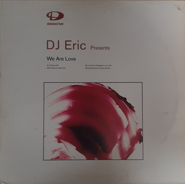 DJ Eric - We Are Love | Distinct'ive (DISNT 49)