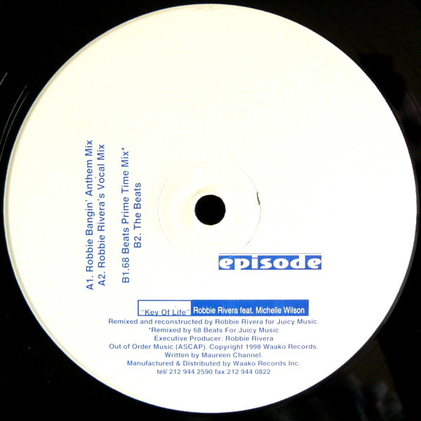 Robbie Rivera Feat. Michelle Wilson - Key Of Life | Episode Records (ER 1202) Robbie Rivera Feat. Michelle Wilson - Key Of Life | Episode Records (ER 1202)