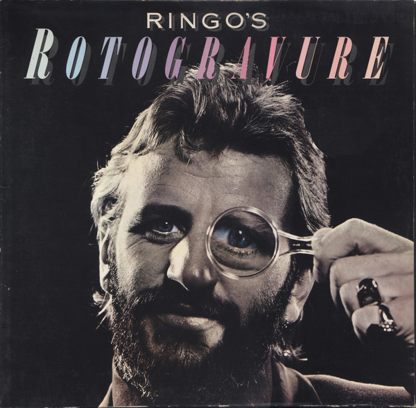 Ringo Starr - Ringo's Rotogravure | Polydor (2310 473) Ringo Starr - Ringo's Rotogravure | Polydor (2310 473)