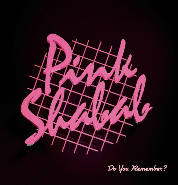 Pink Shabab - Do You Remember ? | Do!! You!!! (doyou0003lp) - main