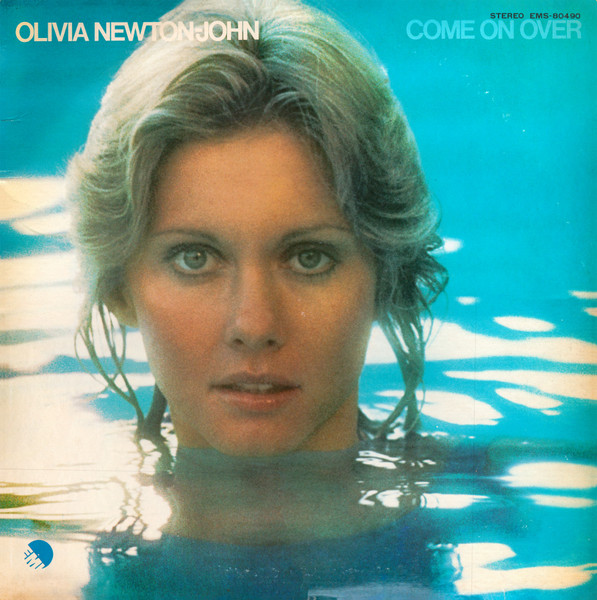 Olivia Newton-John = Olivia Newton-John - Come On Over = 水のなかの妖精 | EMI (EMS-80490) - 2 Olivia Newton-John = Olivia Newton-John - Come On Over = 水のなかの妖精 | EMI (EMS-80490) - 2
