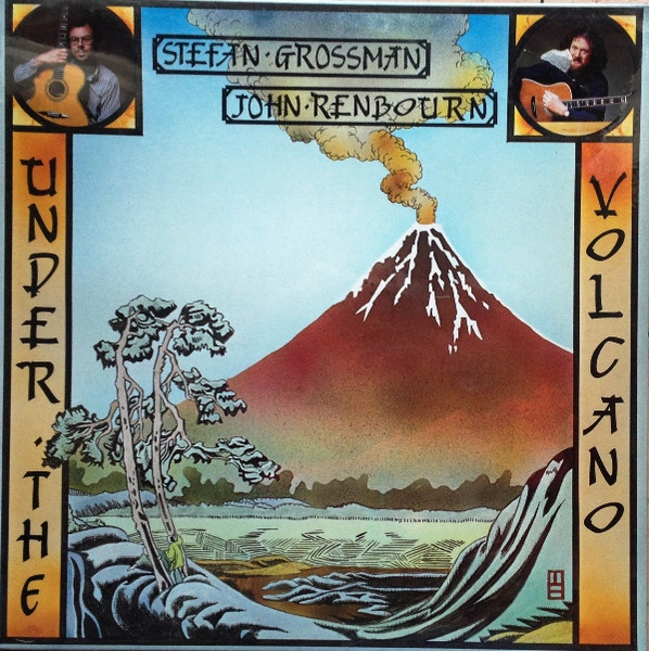 John Renbourn & Stefan Grossman - Under The Volcano | Kicking Mule Records (SNKL 2161) - main