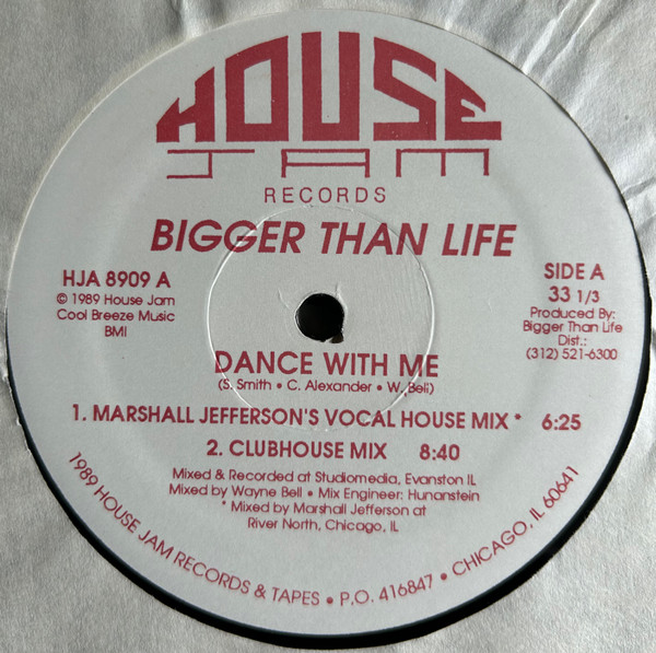 Bigger Than Life - Dance With Me | House Jam Records (HJA 8909) - main