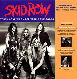Skid Row - Youth Gone Wild / Delivering The Goods | Atlantic (A7444) Skid Row - Youth Gone Wild / Delivering The Goods | Atlantic (A7444)