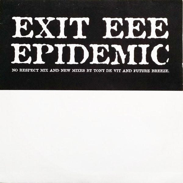 Exit EEE - Epidemic | XL Recordings (XLT 91 DJ2)