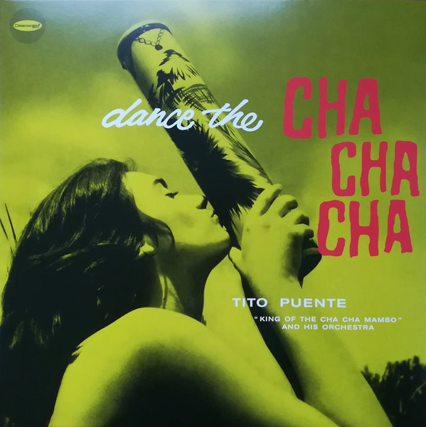 Tito Puente And His Orchestra - Dance The Cha Cha Cha | Descarga! (637015)