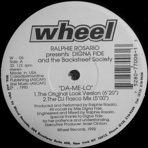 Ralphi Rosario Presents Digna Fide And The Backstreet Society - Da-Me-Lo | Wheel Records (W - 06) Ralphi Rosario Presents Digna Fide And The Backstreet Society - Da-Me-Lo | Wheel Records (W - 06)