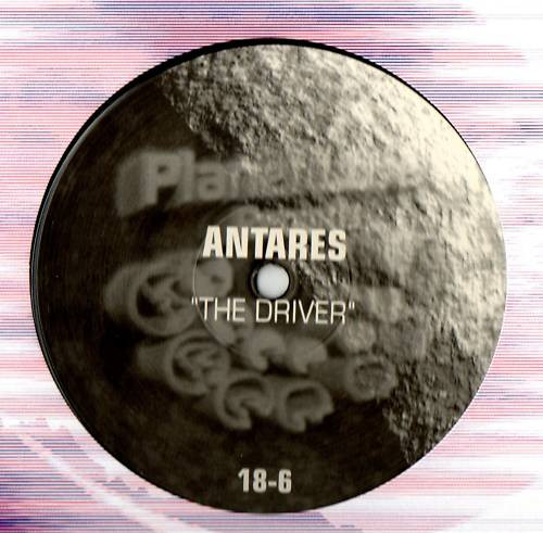 Antares - The Driver | Planet Love Records (18-6) Antares - The Driver | Planet Love Records (18-6)