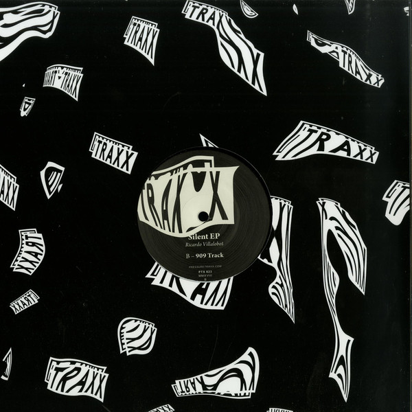 Ricardo Villalobos - Silent EP | Pressure Traxx (PTX 023) - 2 Ricardo Villalobos - Silent EP | Pressure Traxx (PTX 023) - 2