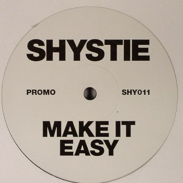 Shystie - Make It Easy | Network Music (SHY011) - main Shystie - Make It Easy | Network Music (SHY011) - main