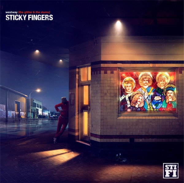 Sticky Fingers - Westway (The Glitter & The Slums) LP | Sure Shaker (SURESHAKER002)