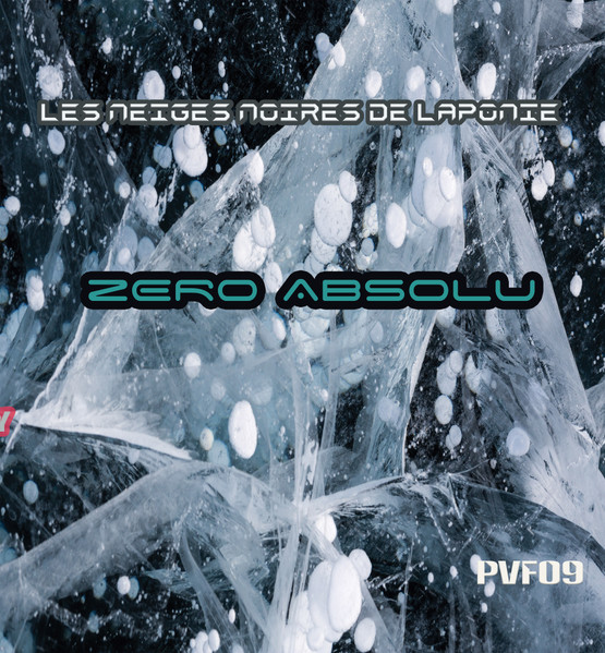 Les Neiges Noires De Laponie - Zero Absolu Ep | Plasma Vortex Frequency (PVF09)