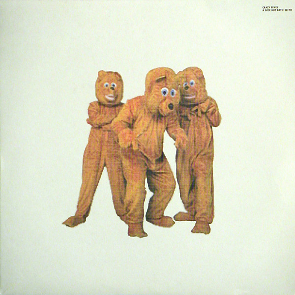 Crazy Penis - A Nice Hot Bath With | Paper Recordings (PAPLP004)