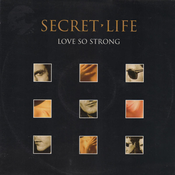Secret Life - Love So Strong | Pulse-8 Records (12LOSE79) - main