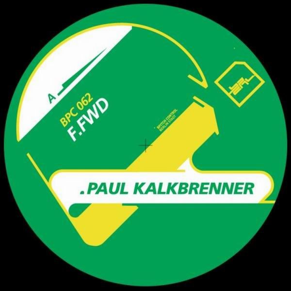 Paul Kalkbrenner - F.FWD | BPitch Control (BPC 062)