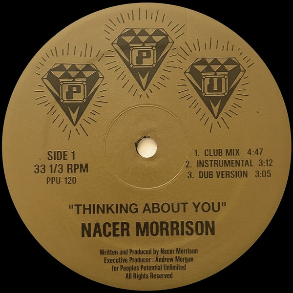 Nacer Morrison - Thinking About You | Peoples Potential Unlimited (PPU-120) Nacer Morrison - Thinking About You | Peoples Potential Unlimited (PPU-120)