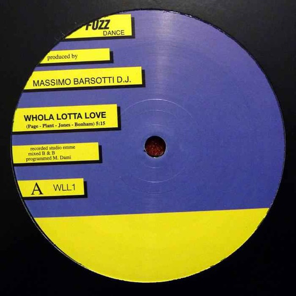 Massimo Barsotti - Whole Lotta Love | Fuzz Dance (WLL1) - main