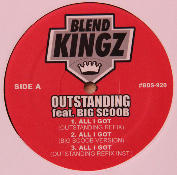 Outstanding Feat. Big Scoob - All I Got | Blend Kingz (BDS-920) - main