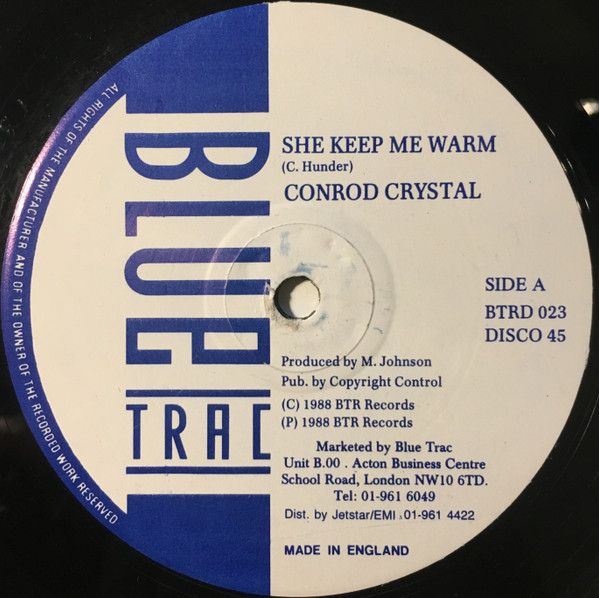 Conrad Crystal / Carta Wong - She Keep Me Warm / Don't Matter Them | Blue Trac Records (BTRD 023)