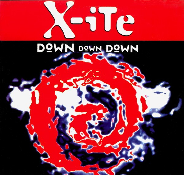 X-ITE - Down Down Down | CNR Music (4900055)
